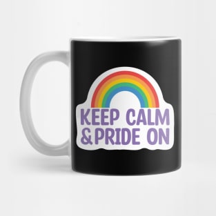 Keep Calm & Pride On LGBT Mug